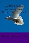 Spirit Check: The Promise, Purpose & Ministry of the Holy Spirit