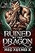 Ruined by the Dragon by Meg Xuemei X