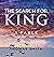 The Search for King: A Fable