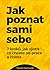 Jak poznat sami sebe