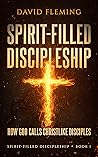 Spirit-filled Dis...