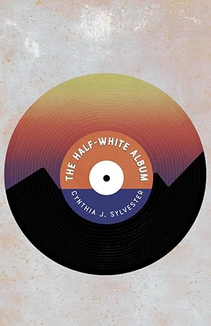 The Half-White Album (Lynn and Lynda Miller Southwest Fiction Series)