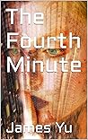 The Fourth Minute