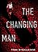 The Changing Man