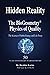 Hidden Reality: The BioGeometry Physics of Quality