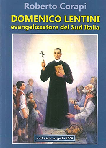 Domenico Lentini evangelizzatore del Sud Italia