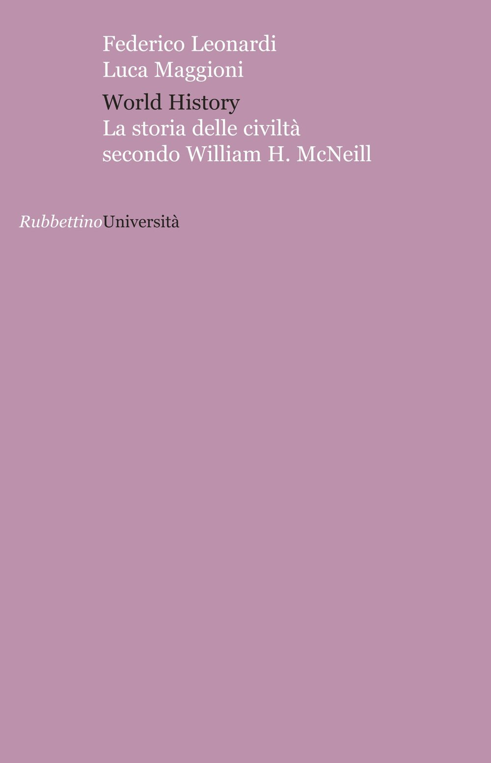 World History: La storia delle civiltà secondo William H. McNeill