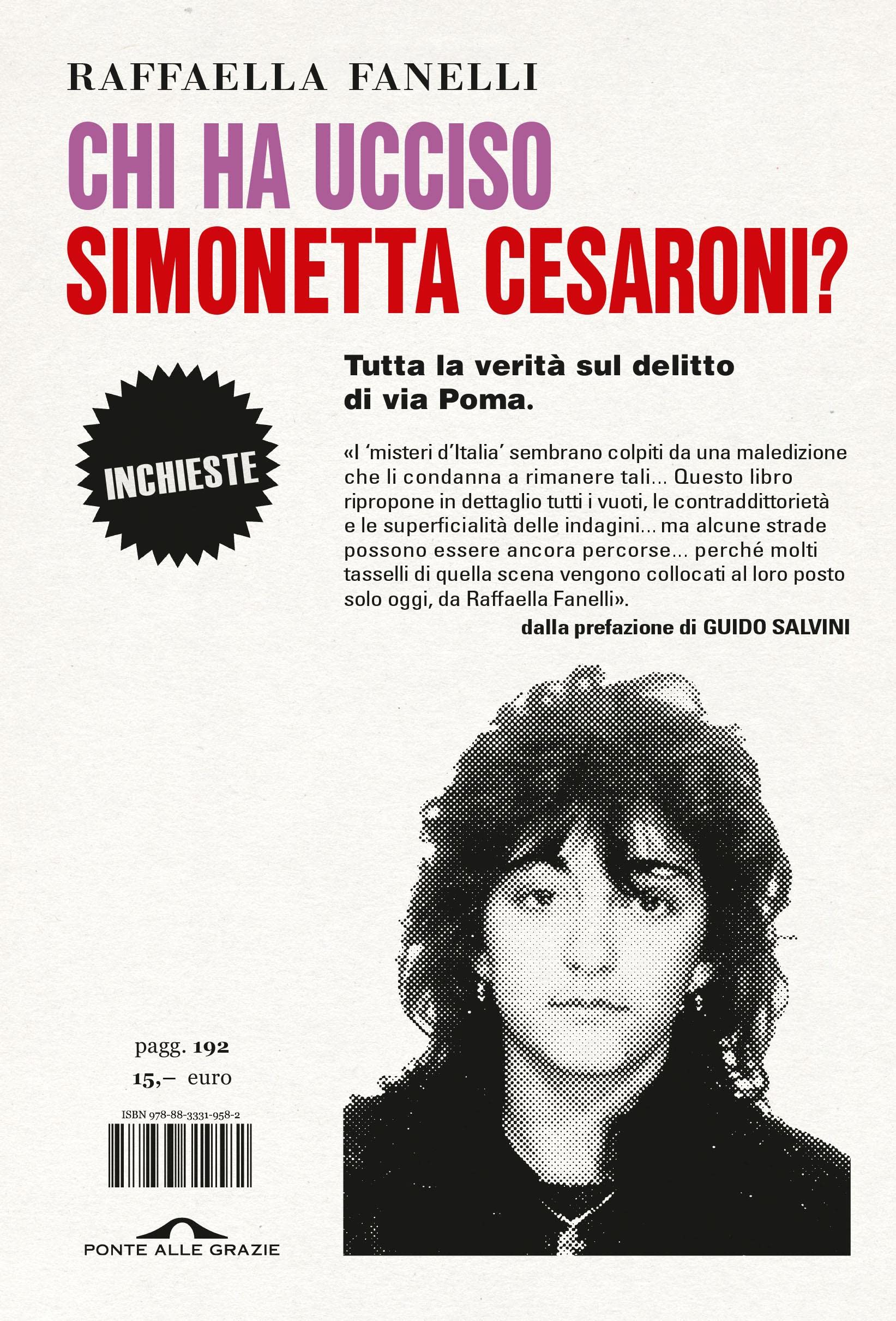Chi ha ucciso Simonetta Cesaroni?: Tutta la verità sul delitto di via Poma (Italian Edition)
