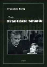 Hraje František Smolík
