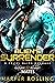Alien’s Surrender (Outlaw P...