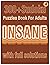 300+ Sudoku Insane Puzzles Book for Adults with full solutions by Challenging World