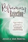 Reframing Rejecti...