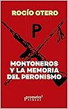 Montoneros y la m...