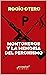 Montoneros y la memoria del peronismo: La izquierda nacional (PERON, VIDA, OBRA, POLITICA Y DEMAS...( Juan Domingo Perón) nº 2) (Spanish Edition)