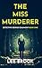 The Miss Murderer (Detective George Beaumont #1)