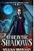 A Fire in the Shadows (Boli...