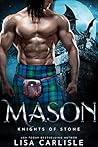 Book cover for Mason: Knights of Stone  (Highland Gargoyles, #1)