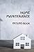 Home Maintenance Record Book