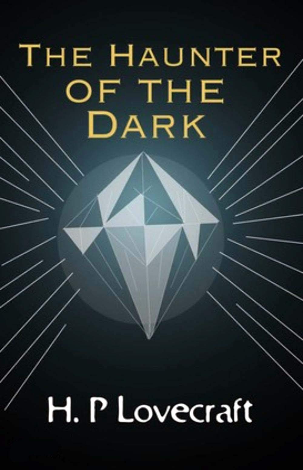 The Haunter of the Dark