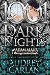 Madam Alana: A Ma...