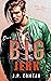 One Big Jerk (Billion-Dollar Attitudes Book 4) by J.P. Comeau