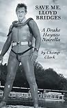 SAVE ME, LLOYD BRIDGES by Champ Clark