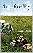 Sacrifice Fly by John Checco