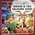 Robin & The Talking Goat