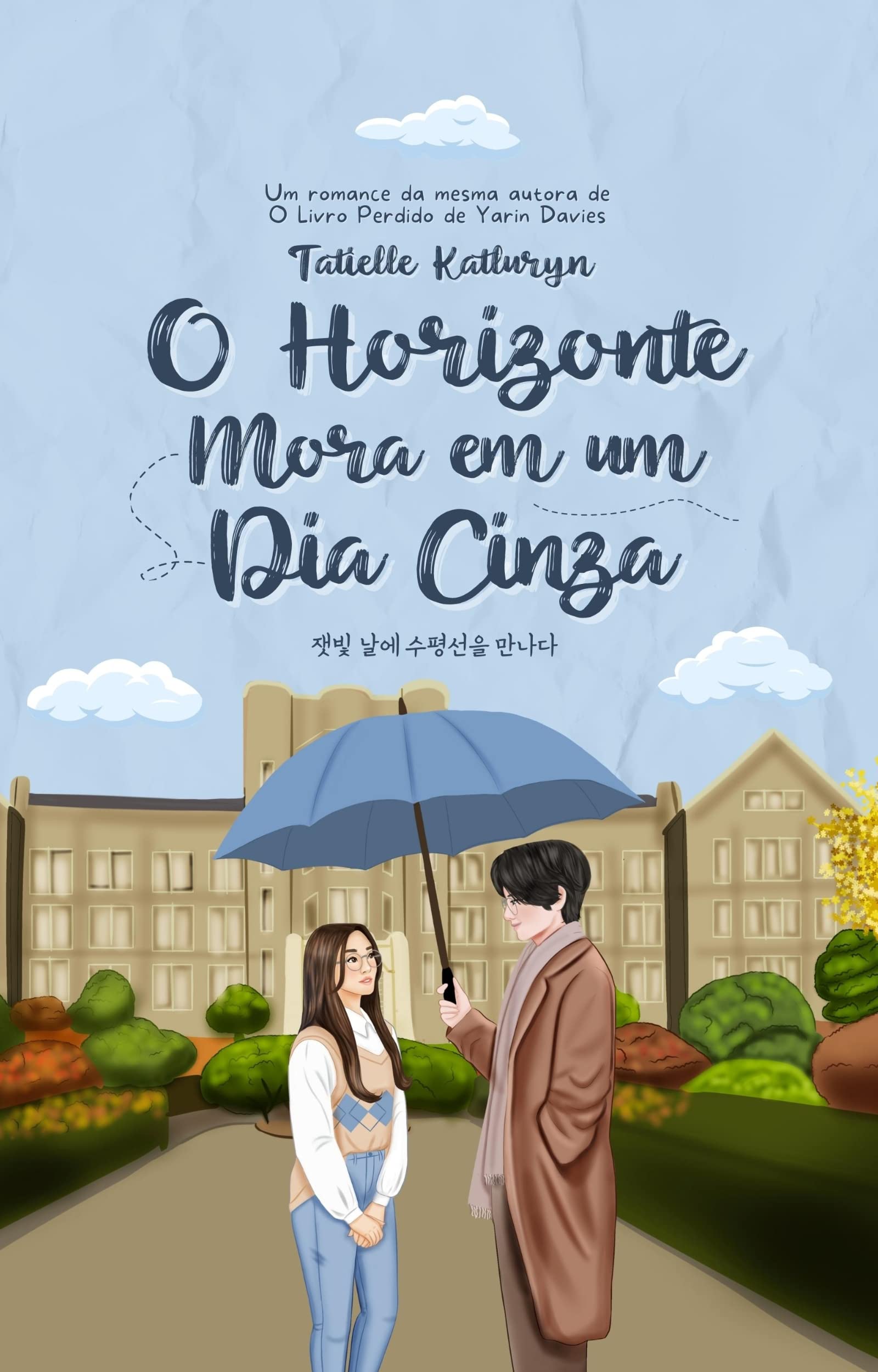 O Horizonte Mora em um Dia Cinza (Kindle Edition)