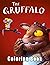 The Gruffalo Coloring Book:...
