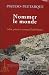Nommer le monde: Origine de...