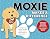 Moxie Makes a Difference