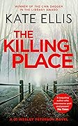 The Killing Place (D.I. Wesley Peterson, #27)