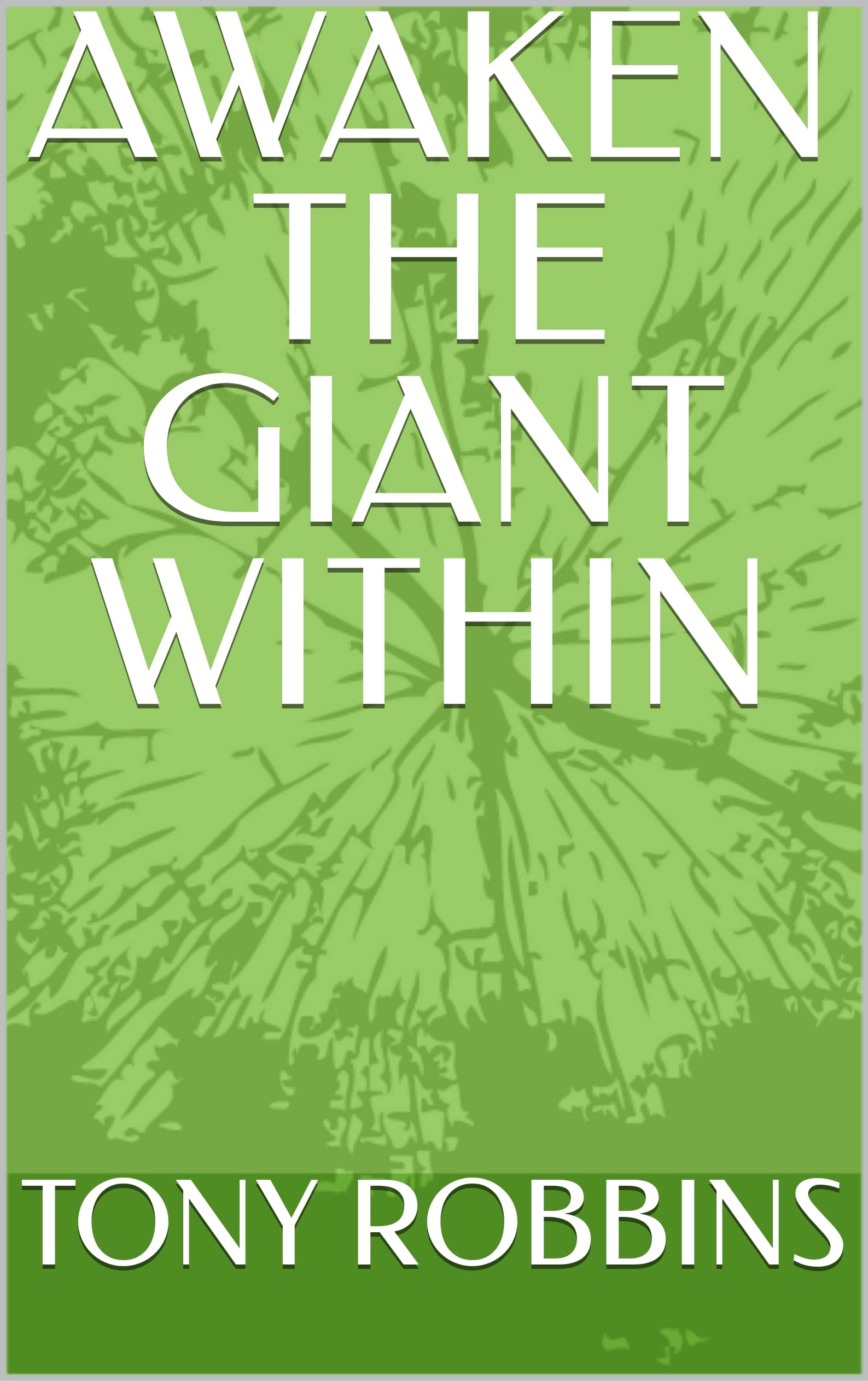 AWAKEN THE GIANT WITHIN