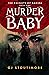 Murder Baby (The Knights of Sadira)