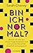 Bin ich normal? by Sarah Chaney