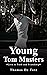 Young Tom Masters: Love is ...