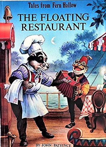 The Floating Restaurant (Tales From Fern Hollow)