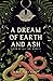A Dream of Earth and Ash (Queen of All Fae, Book 2)