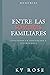 Entre Sombras Familiares by KV Rose