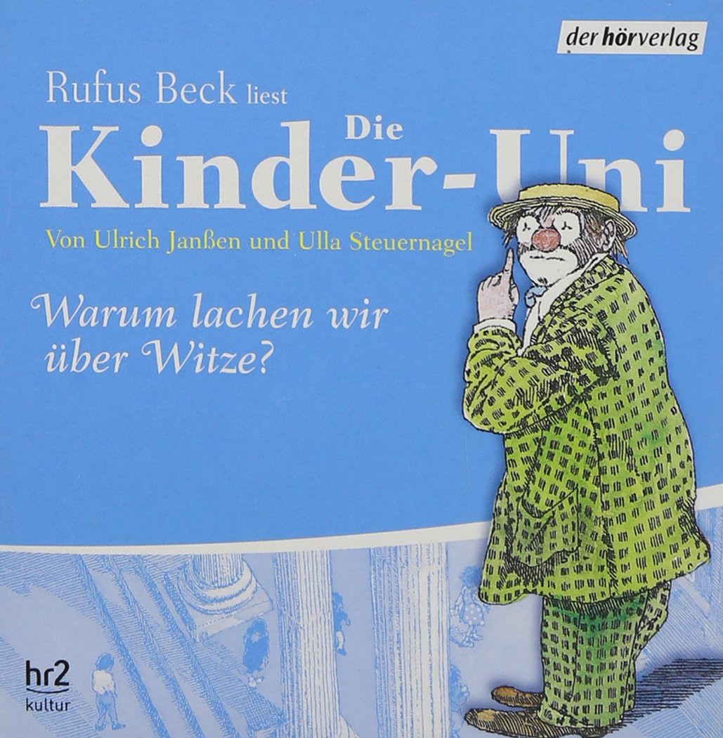 Die Kinder-Uni - Sonderausgabe: Warum lachen wir über Witze?
