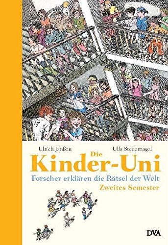 Die Kinder-Uni: Zweites Semester (Hardcover)