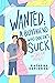 Wanted: A Boyfriend Who Doe...