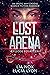 The Lost Arena: Episode 14: An Erotic Why-Choose Science Fiction Romance (Warriors of the Lost Arena)