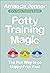 Potty Training Magic: The F...