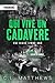 Qui vive un cadavere (Here Lies #1)