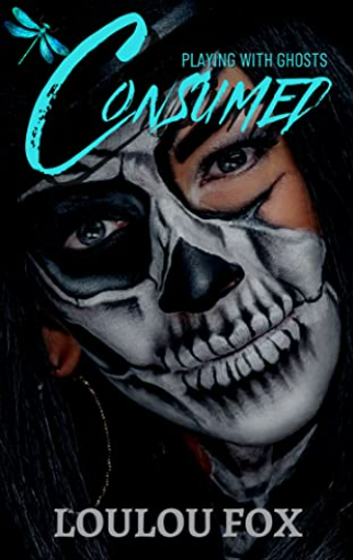 Playing with Ghosts (Consumed, #1)