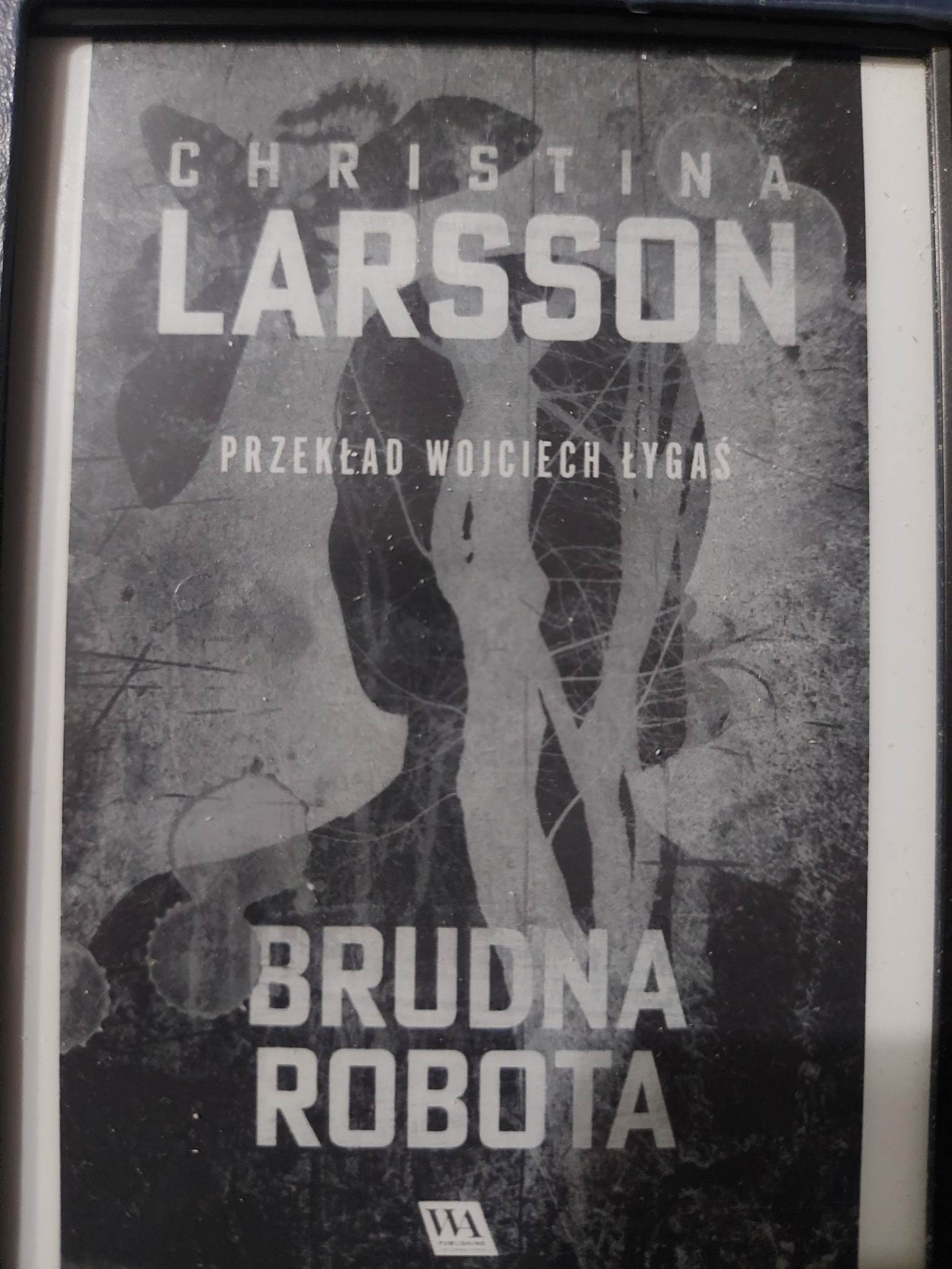 Brudna robota (Ingrid Bergman #2)