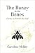 The Honey in the Bones: Poe...