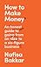 How To Make Money: A New, H...